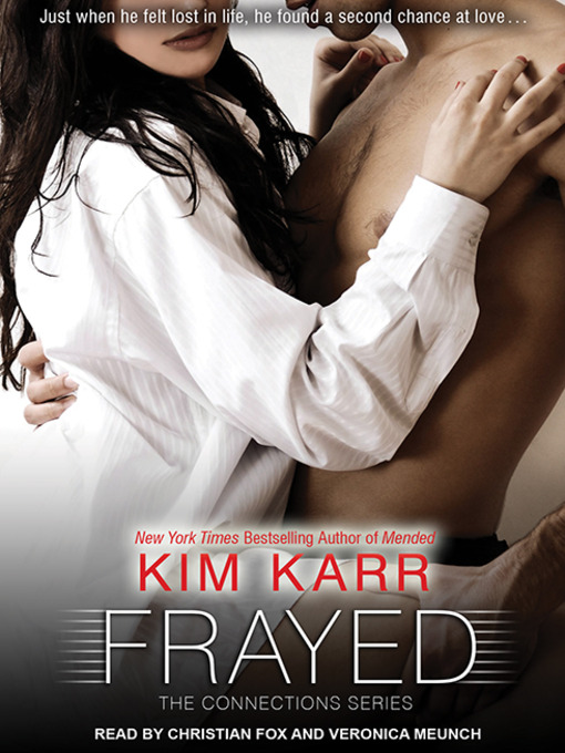 Title details for Frayed by Kim Karr - Available
